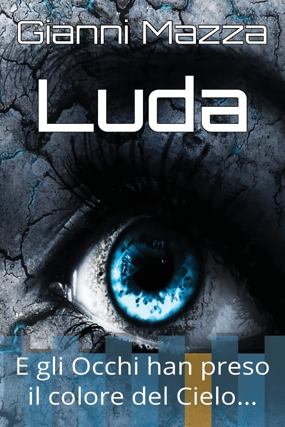 Luda: E gli Occhi han preso il colore del Cielo Drama