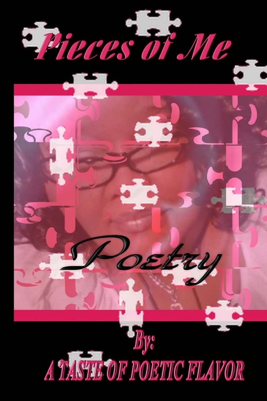 Pieces of Me Poetry