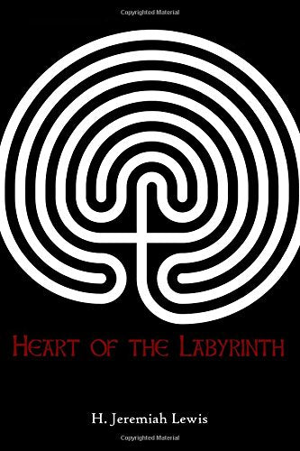 Heart of the Labyrinth Religion & Esotericism