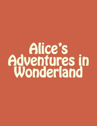 Alice's Adventures in Wonderland Novels & Short Stories