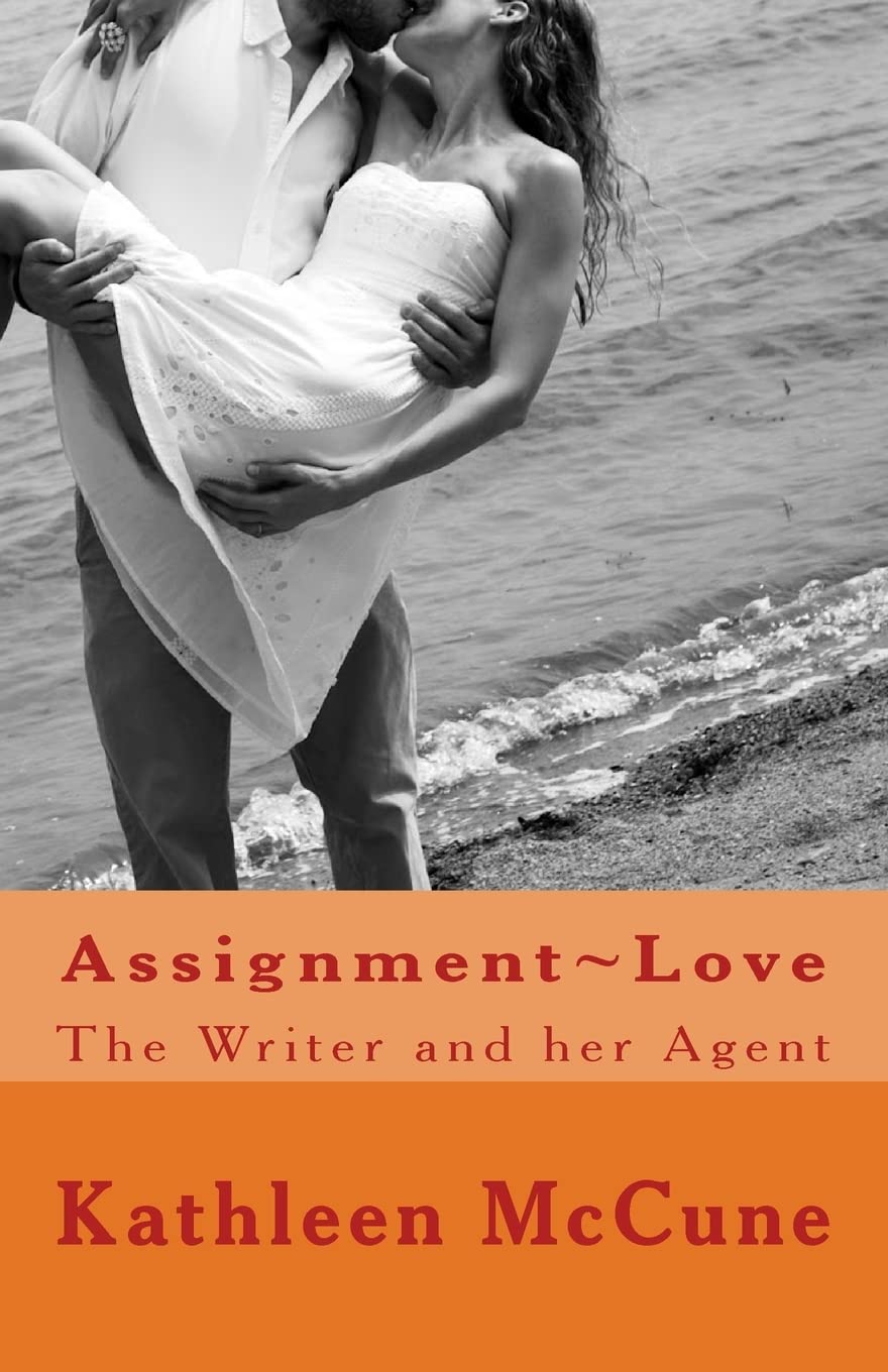 Assignment~Love: The Writer and her Agent Contemporary Romance