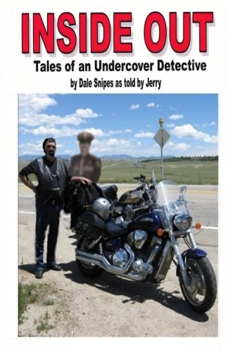 INSIDE OUT Tales of an Undercover Detective Books