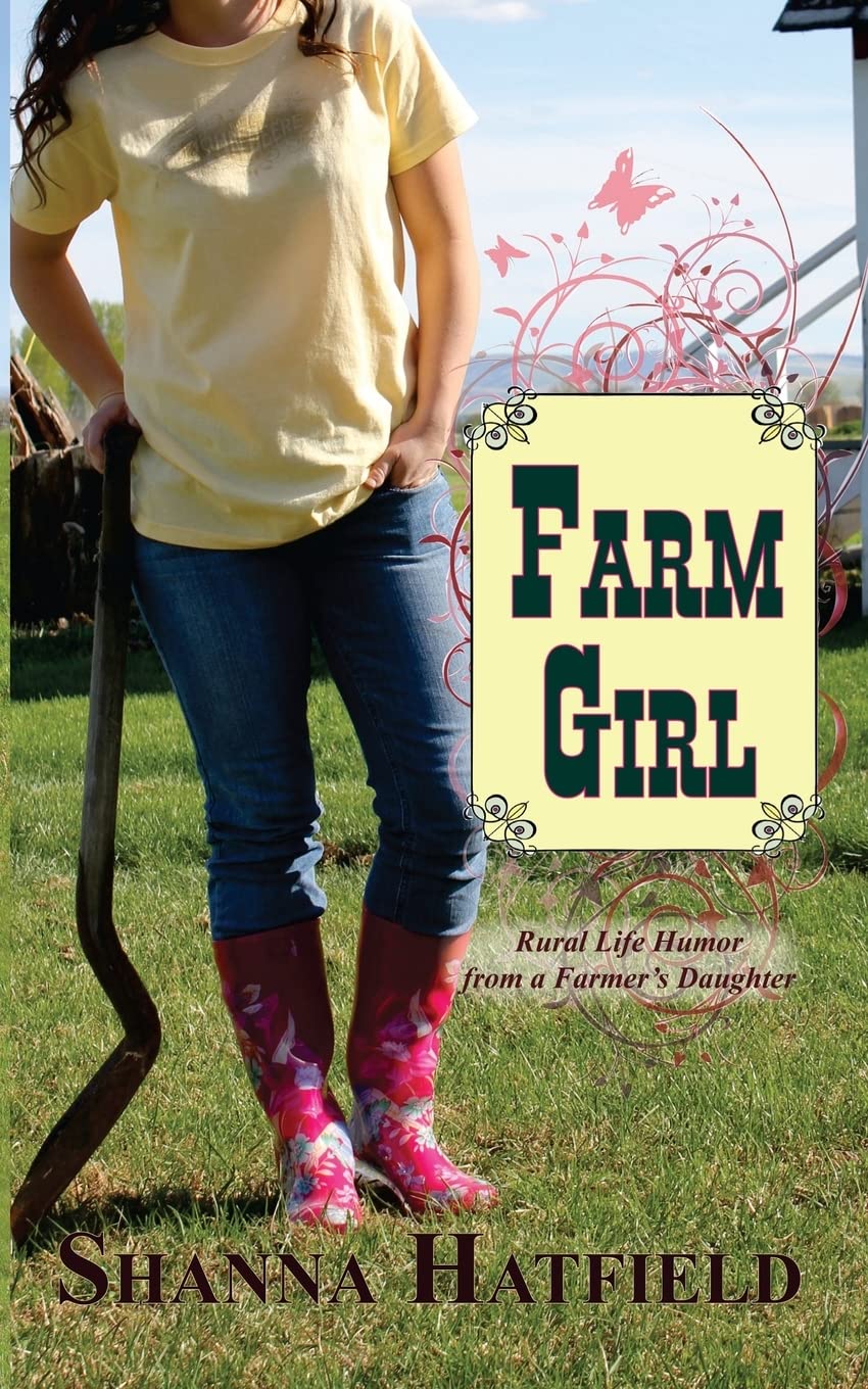 Farm Girl: Rural Life Humor from a Farmer's Daughter Humour & Satire