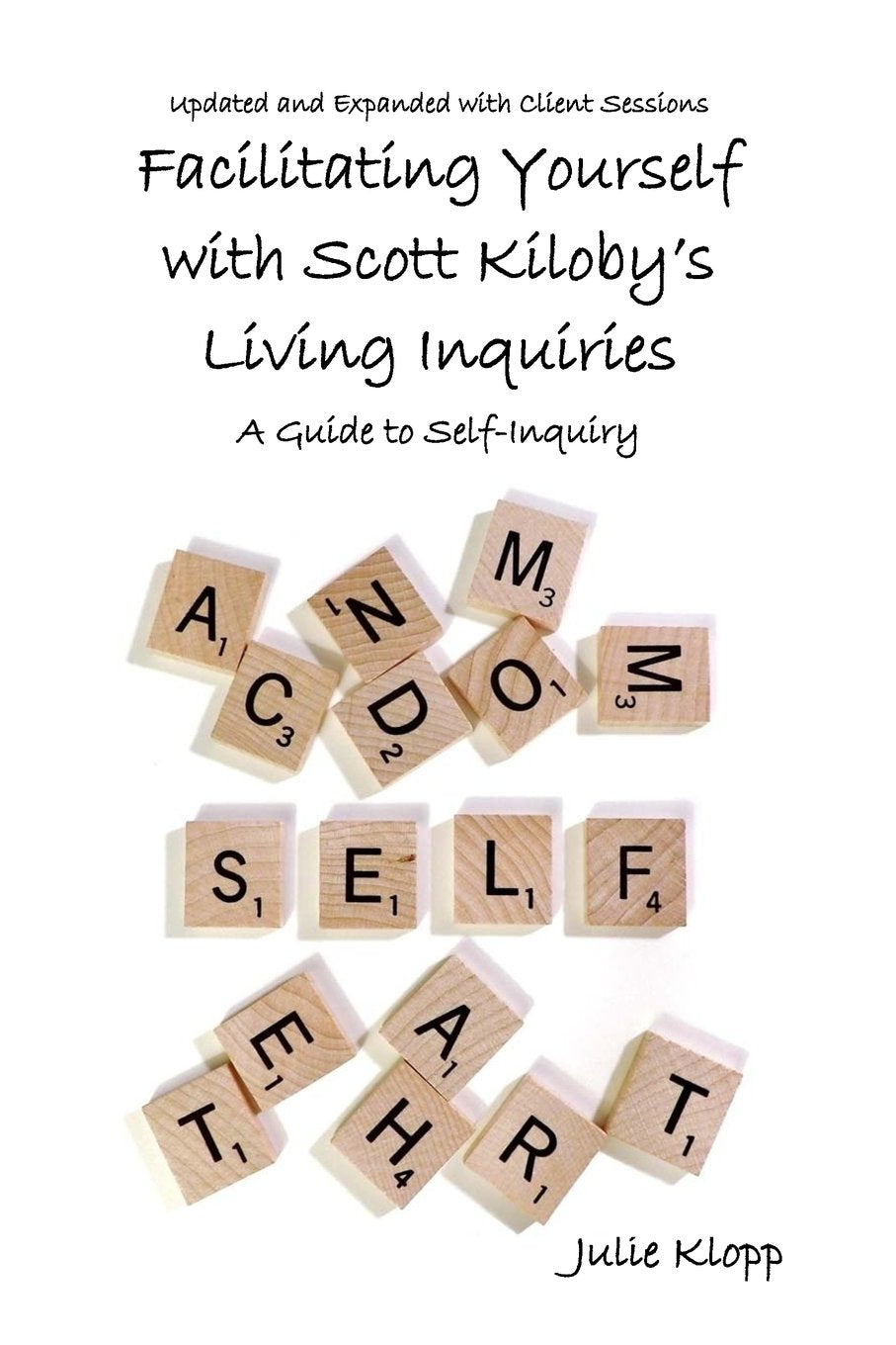 Facilitating Yourself with Scott Kiloby's Living Inquiries Lifestyle