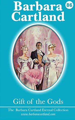 Gift Of the Gods (The Eternal Collection, Band 86) Historical Fiction
