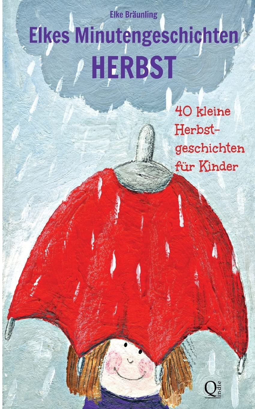 Elkes Minutengeschichten - HERBST: 40 Geschichten zur Herbstzeit Non-fiction