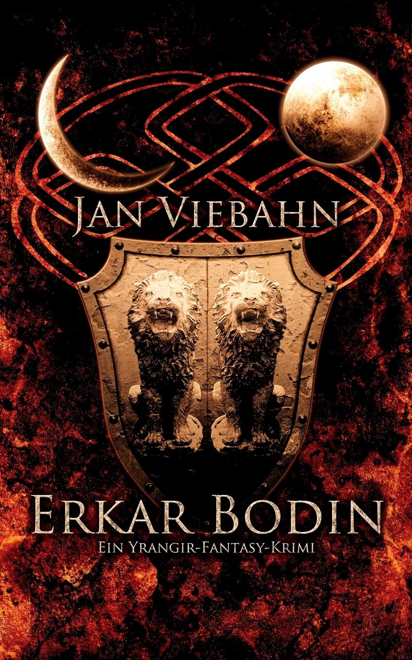 Erkar Bodin: Ein Yrangir-Fantasy-Krimi Dark Fantasy