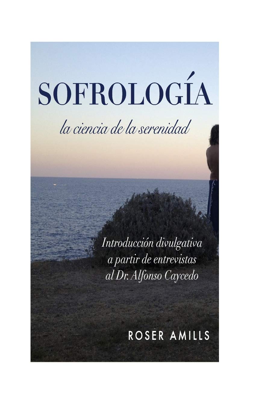 Sofrologia: La ciencia de la serenidad book