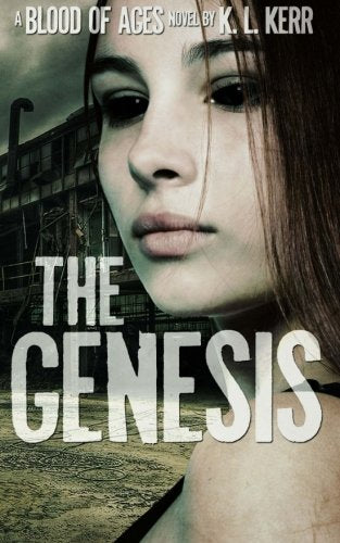 The Genesis (Blood of Ages, #1) Urban Fantasy