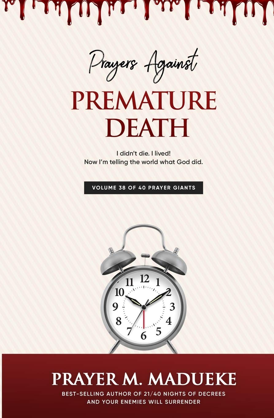 Prayers against premature death (40 Prayer Giants, Band 38) Religion & Esotericism