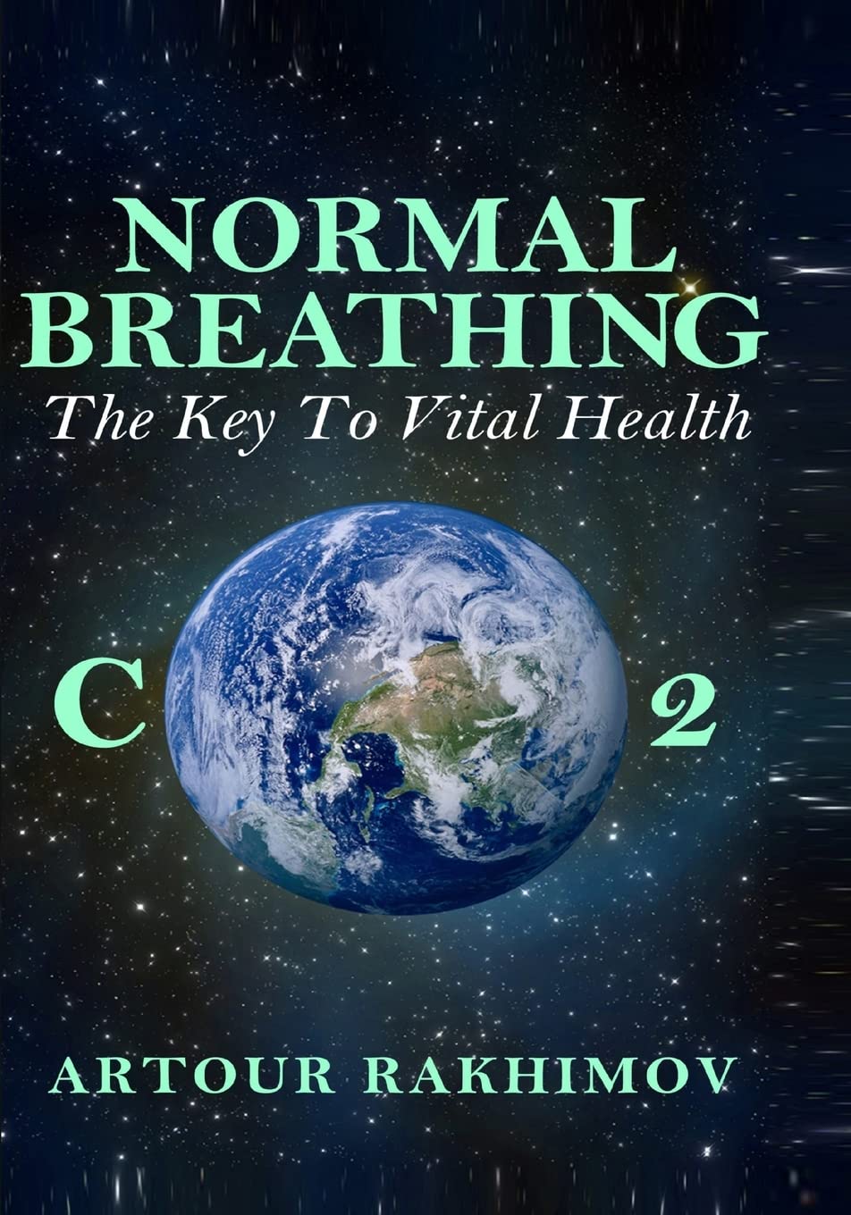 Normal Breathing: The Key to Vital Health book