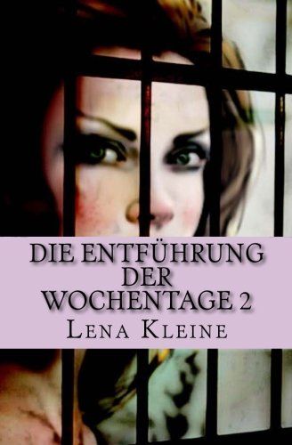 Die Entführung der Wochentage 2: Alleine Eroticism
