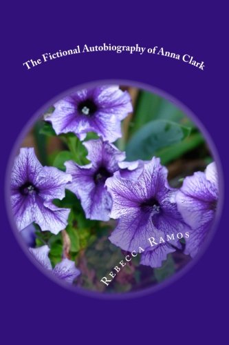 The Fictional Autobiography of Anna Clark Contemporary literature
