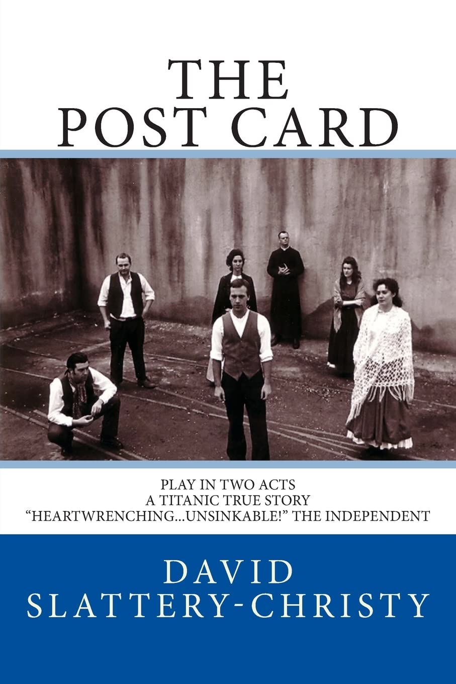 The Post Card: Play In Two Acts (Plays, Band 1) Drama