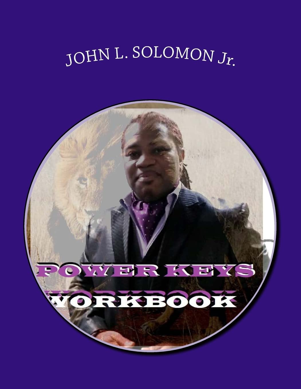 Power Keys Workbook (Life of Wisdom, Band 1) Lifestyle