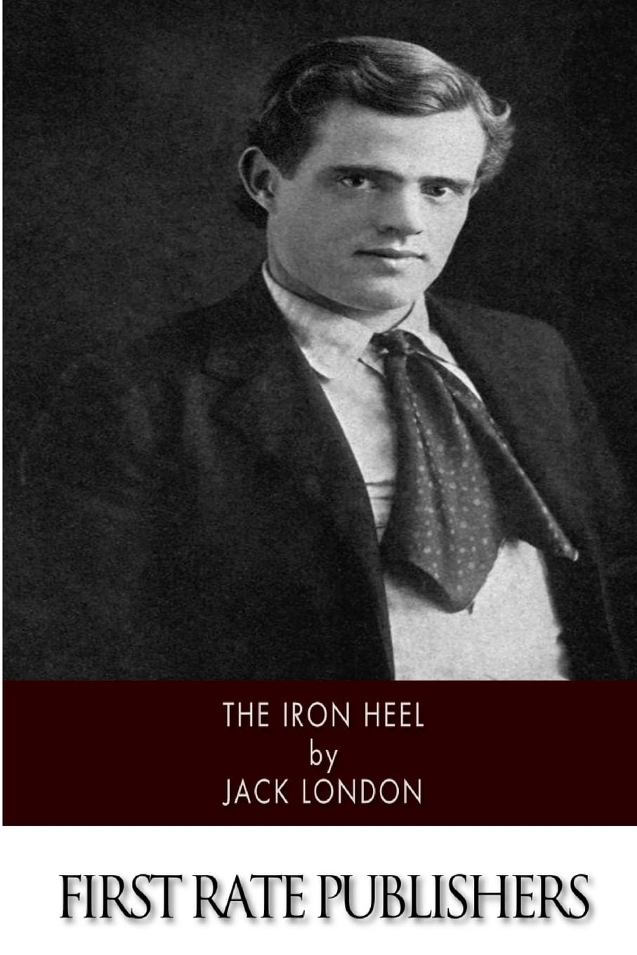 The Iron Heel Classics