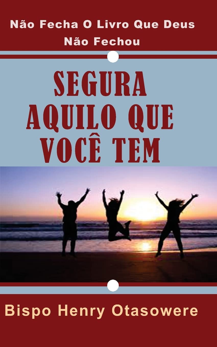 Segura aquilo que você tem Religion & Esotericism