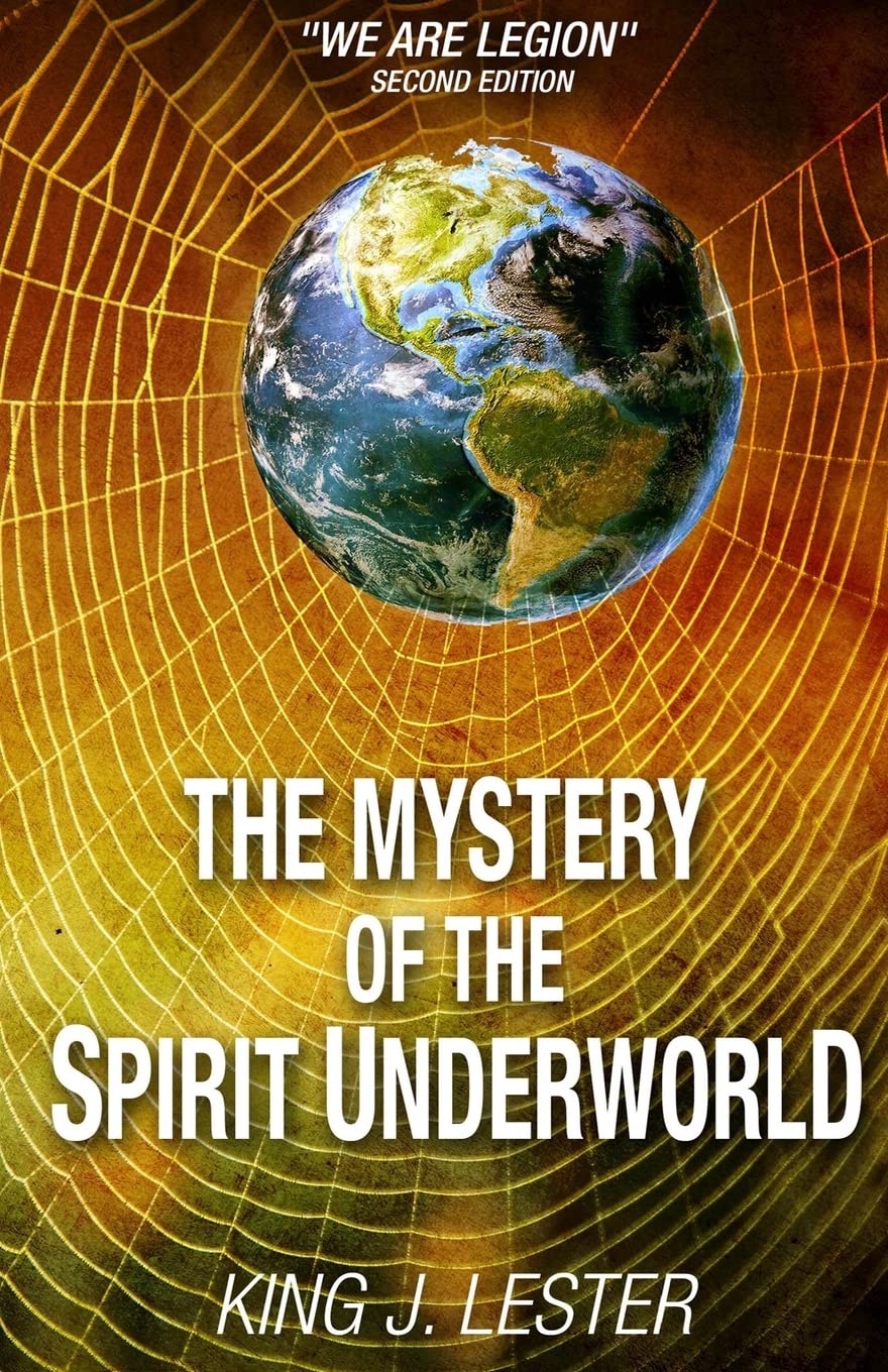 The Mystery of the Spirit Underworld: "We Are Legion" Religion & Esotericism