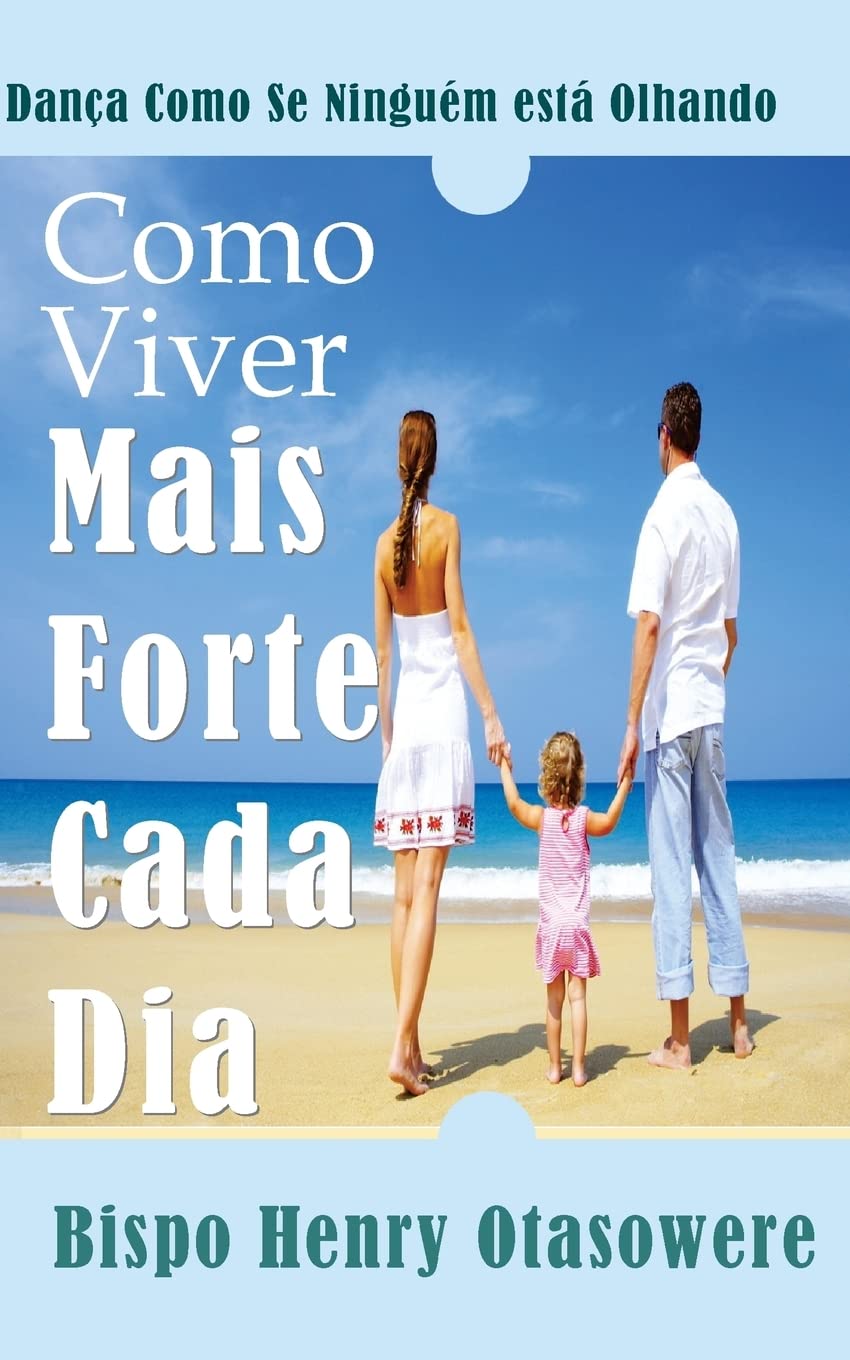 Como Viver mais forte cada dia Religion & Esotericism