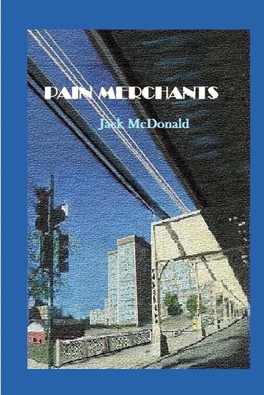 Pain Merchants (The Pain Merchants Saga, Band 1) Contemporary literature