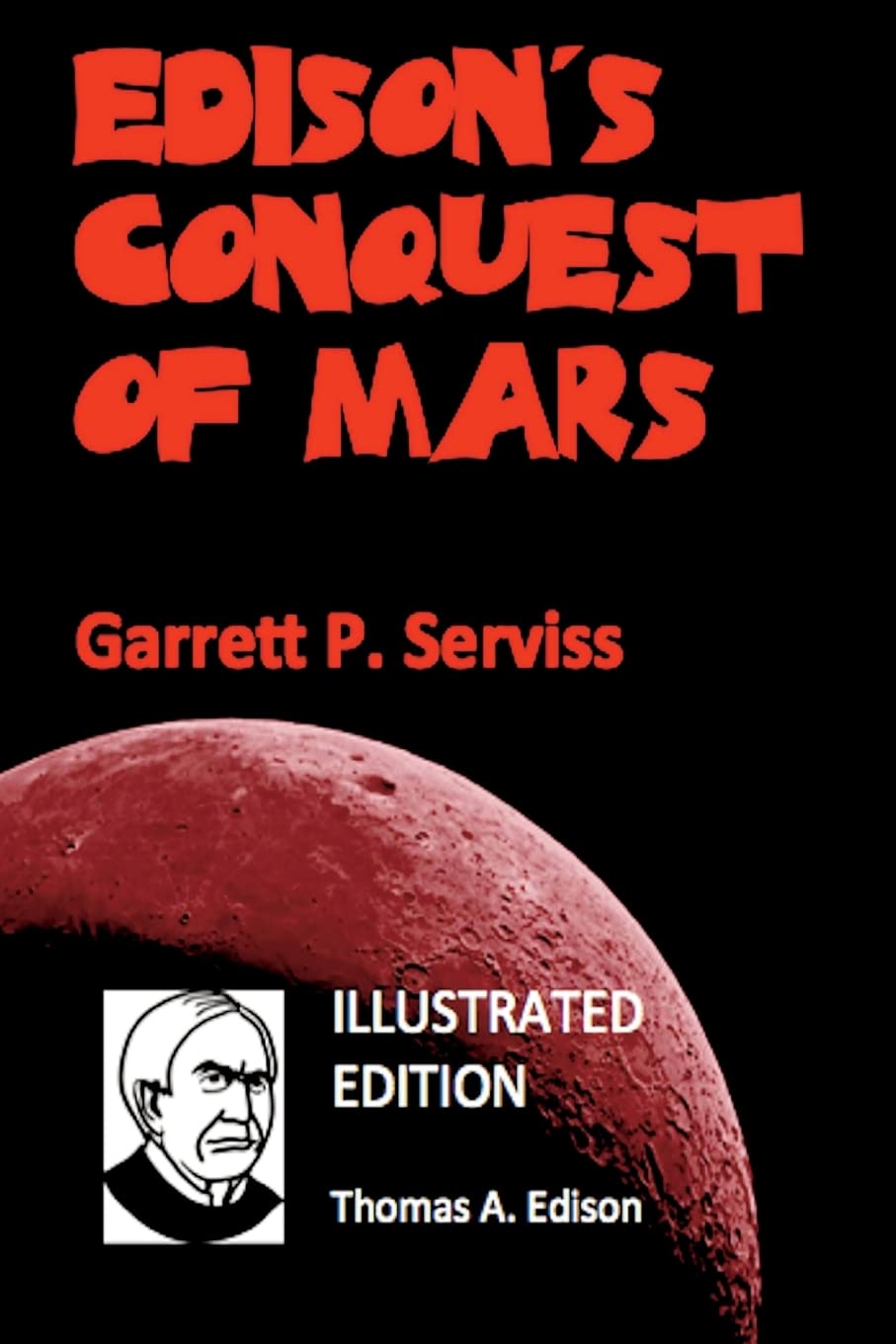 Edison's Conquest of Mars (Illustrated) Contemporary literature