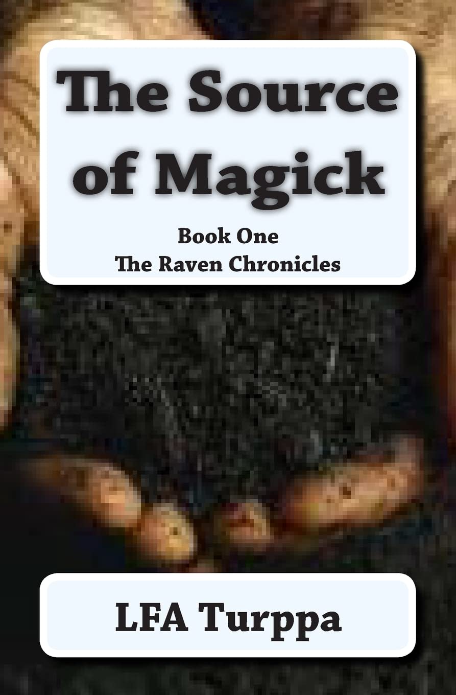 The Source of Magick (The Raven Chronicles, Band 1) Books