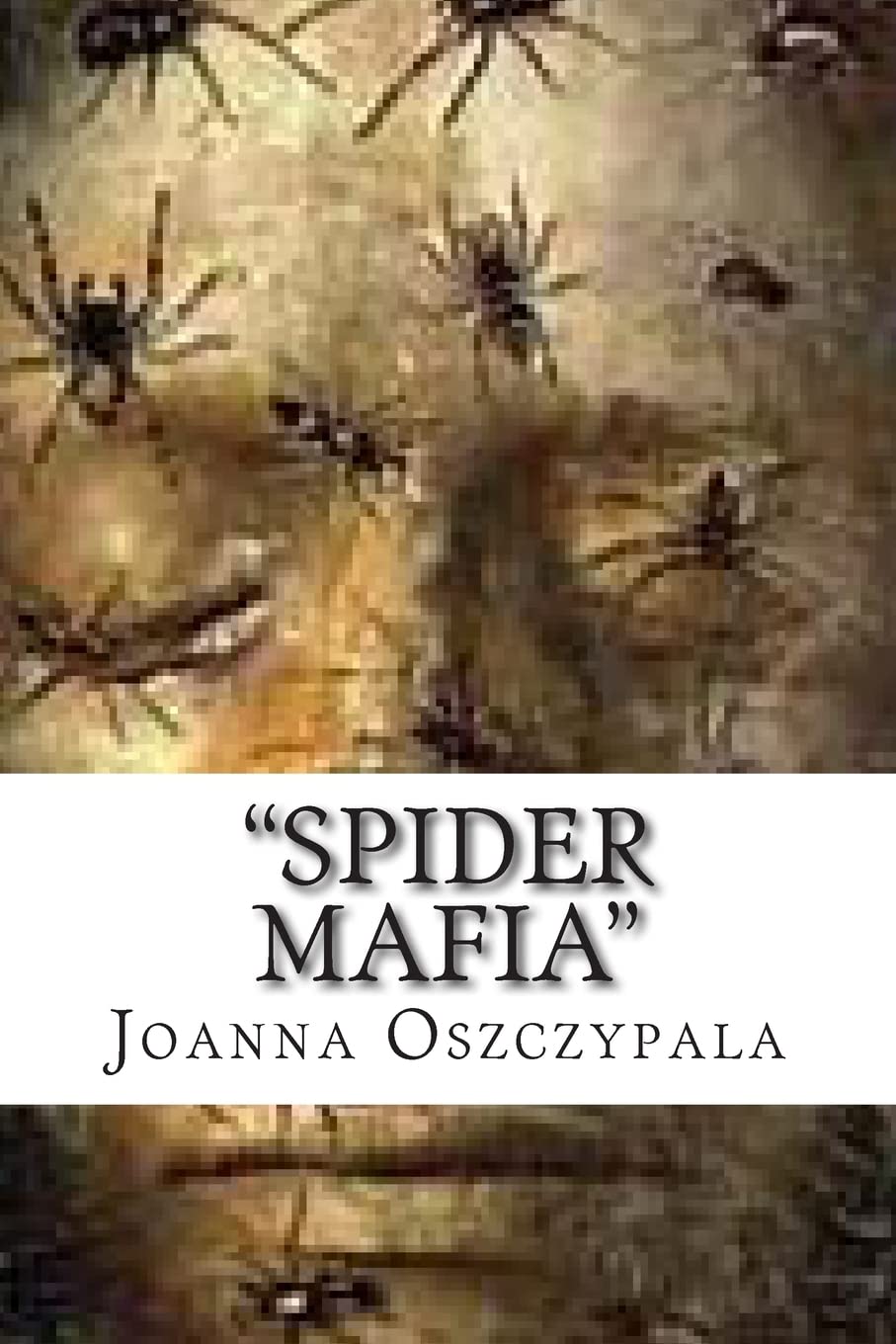"Spider Mafia": Novel,Fiction,Litrature, Classics