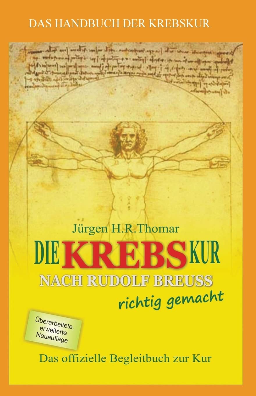 Die KREBSkur nach Rudolf Breuss richtig gemacht: Das offizielle Begleitbuch zur Kur (Schwarz-Weiß-Version) Health, Nutrition & Fitness