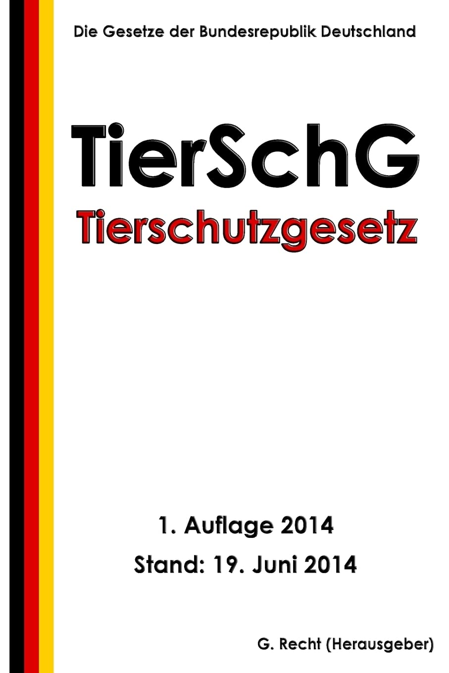 Tierschutzgesetz - TierSchG Pets