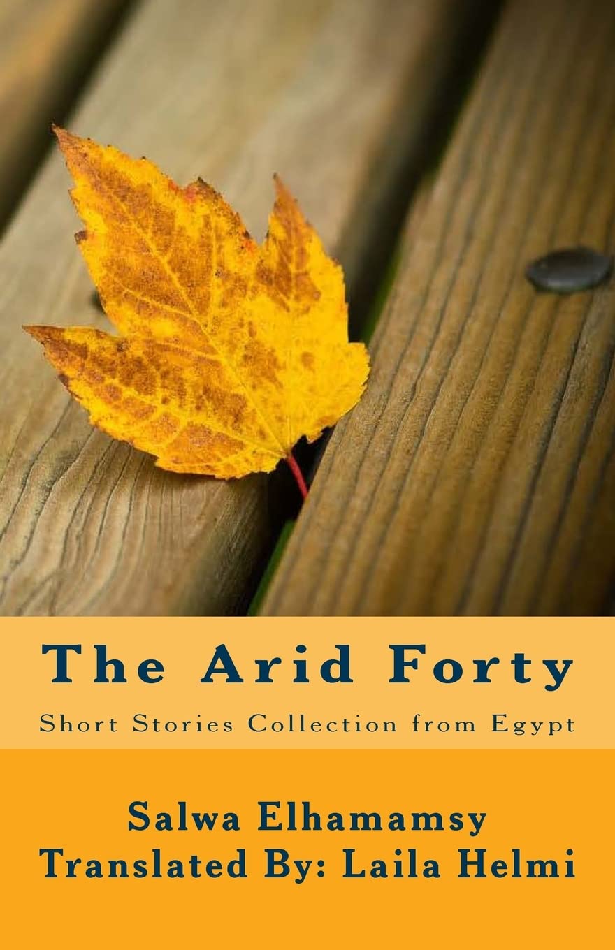 The Arid Forty: Short Stories Collection International