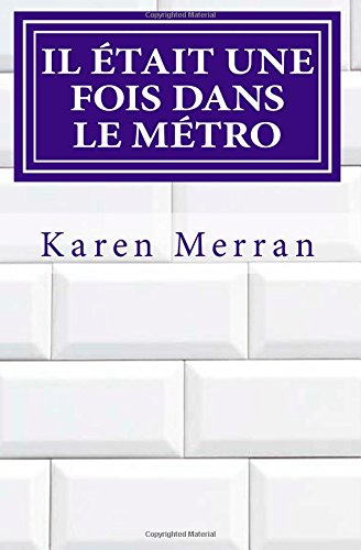 Il était une fois dans le métro Contemporary literature
