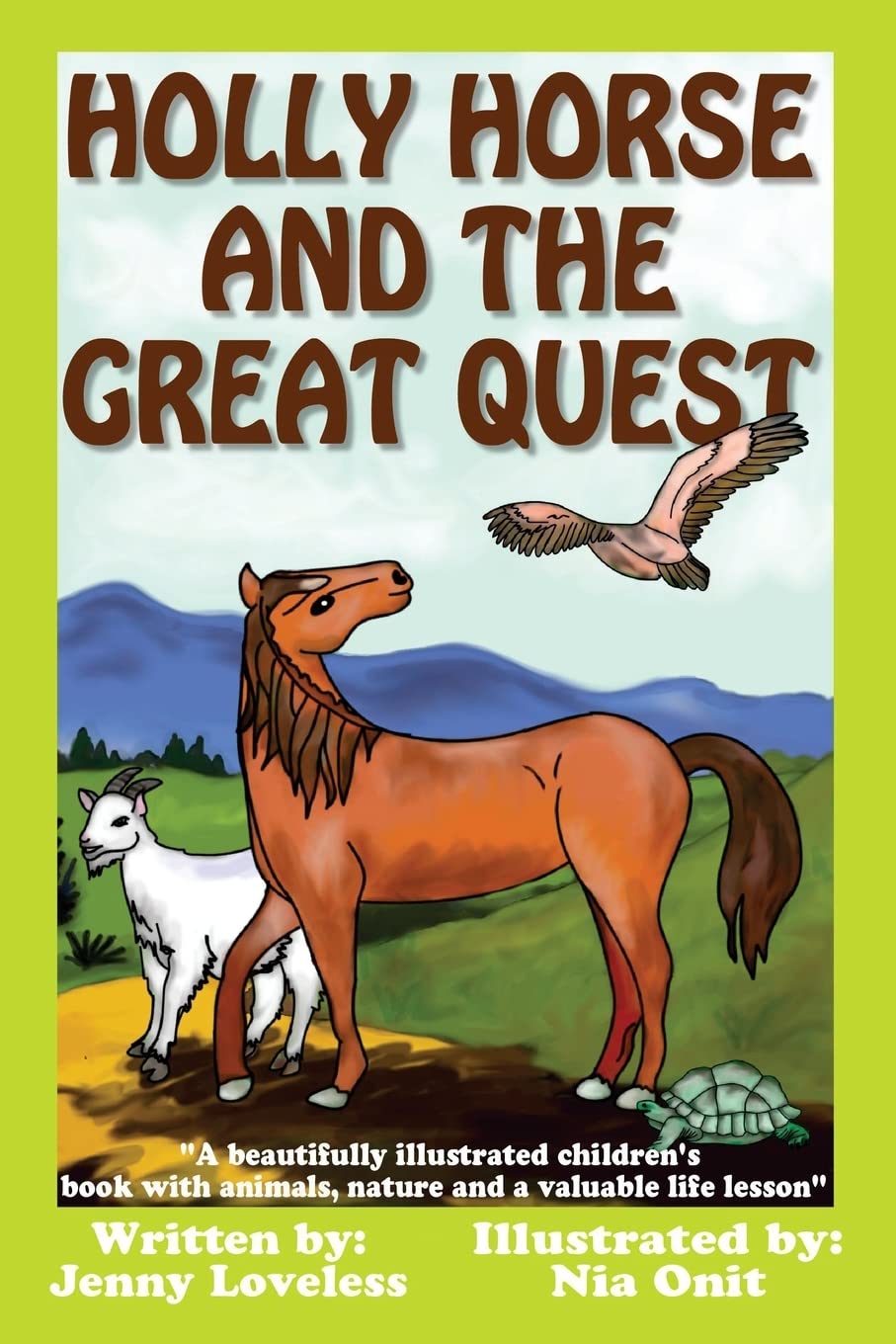 Holly Horse And the Great Quest: A beautifully illustrated children’s book with animals, nature and valuable life lesson Novels & Short Stories