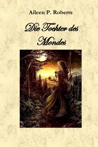 Die Tochter des Mondes Contemporary literature