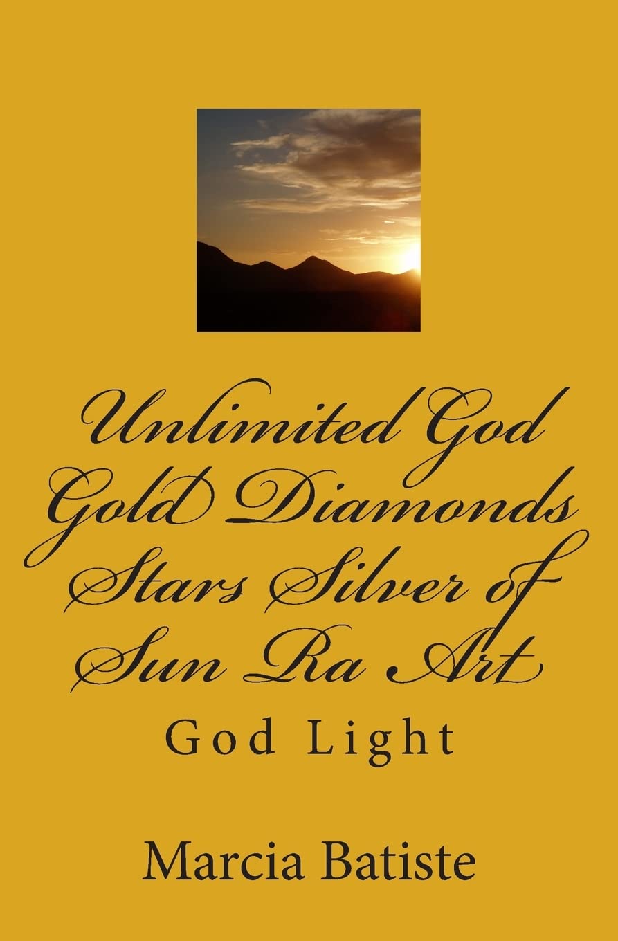 Unlimited God Gold Diamonds Stars Silver of Sun Ra Art: God Light Religion & Esotericism