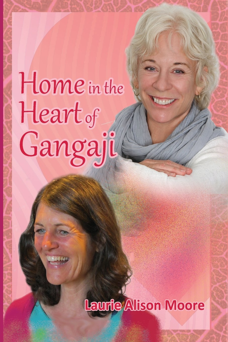 Home in the Heart of Gangaji Religion & Esotericism