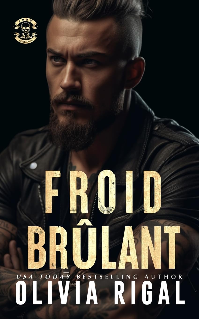 Froid brûlant (Les Tornades d'Acier, Band 2) Eroticism