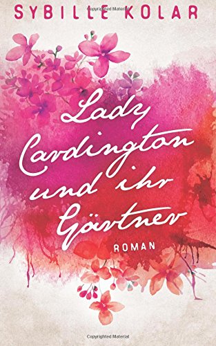 Lady Cardington und ihr Gärtner Contemporary literature