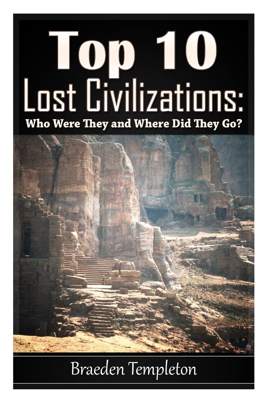 Top 10 Lost Civilizations: Who Were They and Where Did They Go? (Haselton's Top 10's) Politics & History