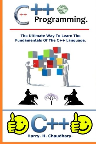 C++ Programming :: The ultimate way to learn the fundamentals of the C++ language. Computer Science