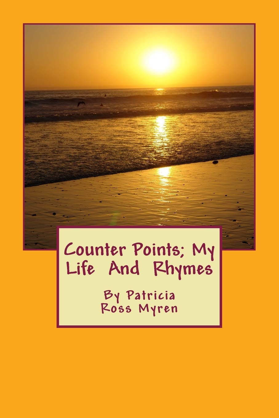 Counter Points; My Life And Rhymes Poetry