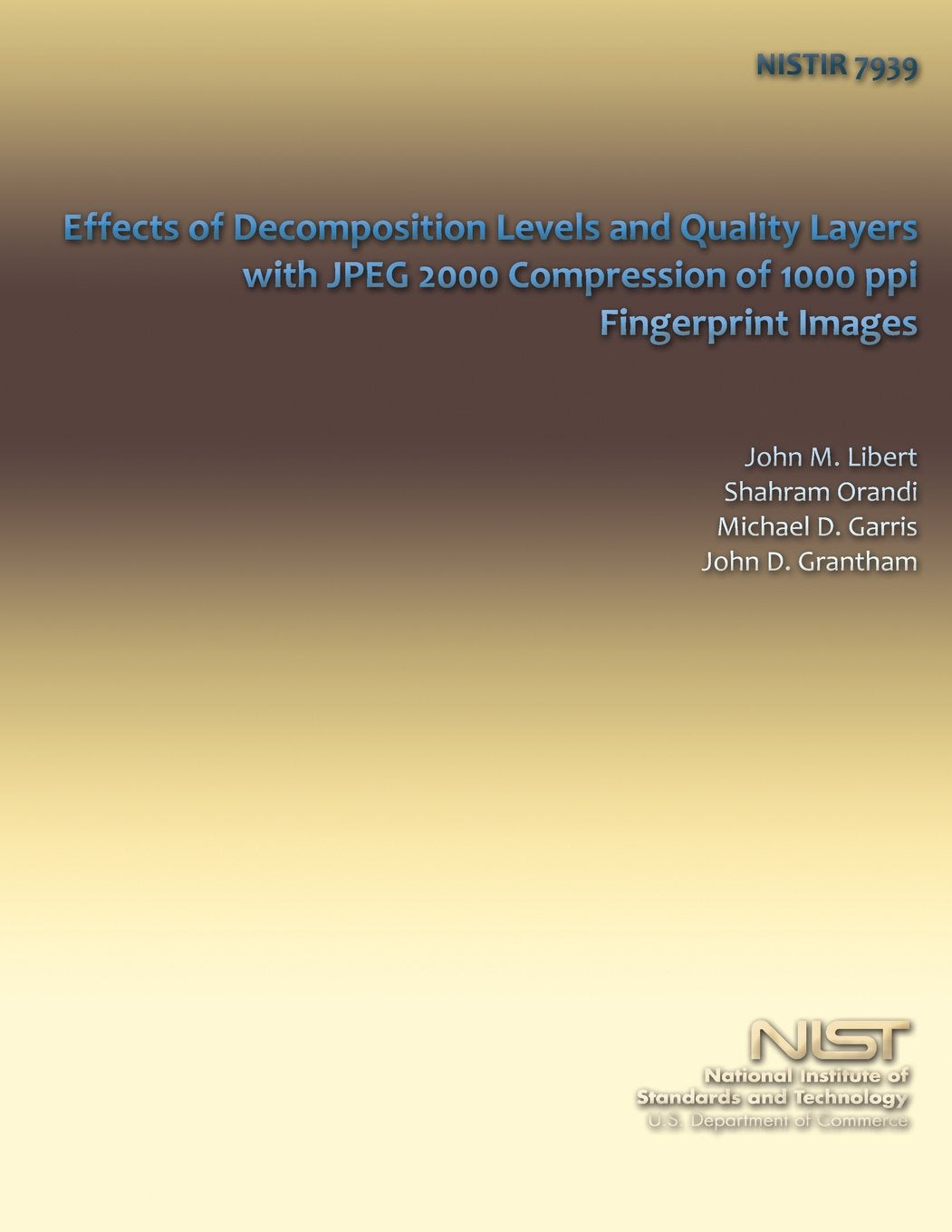 Effects of Decomposition Levels and Quality Layers with JPEG 2000 Compression of 1000 ppi Fingerprint Images Computer Science