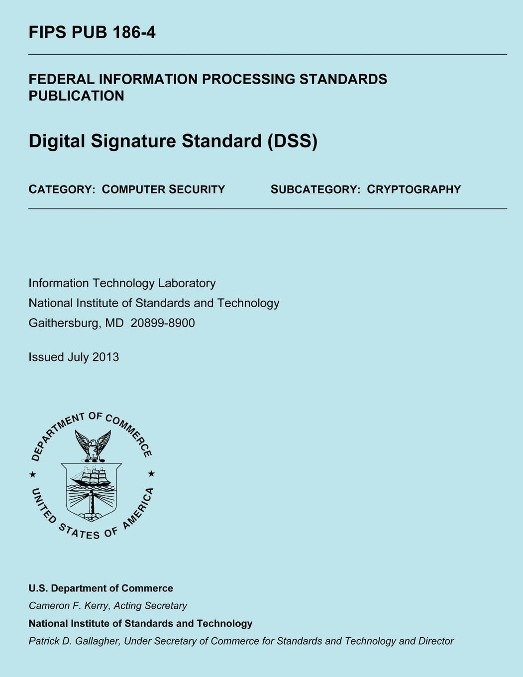 Federal Information Processing Standards Publication: Digital Signature Standard (DSS) Business, Finance & Career