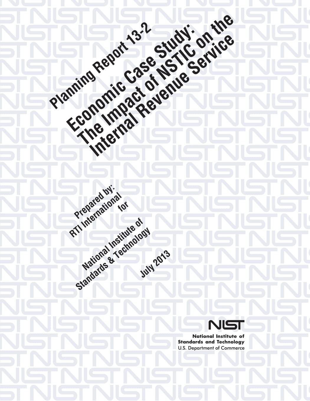 Economic Case Study: The Impact of NSTIC on the Internal Revenue Service Business, Finance & Career