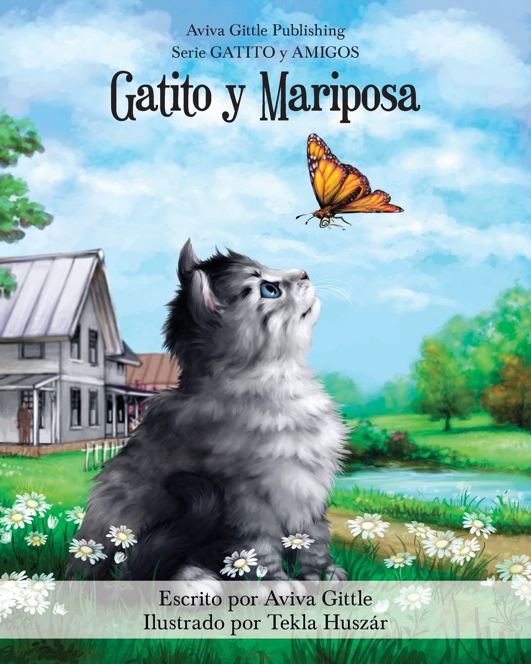 Gatito y Mariposa (Kitten & Friends, Band 1) Fiction