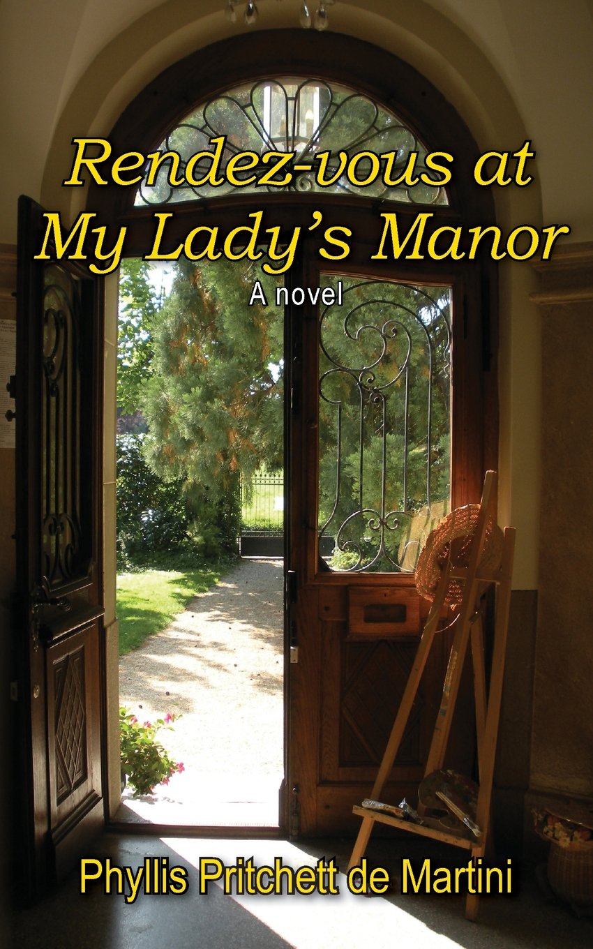 Rendez-vous at My Lady's Manor: A New and Exciting Mystery book
