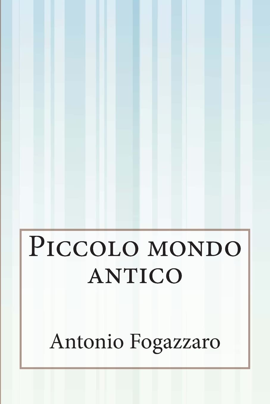 Piccolo mondo antico Contemporary literature