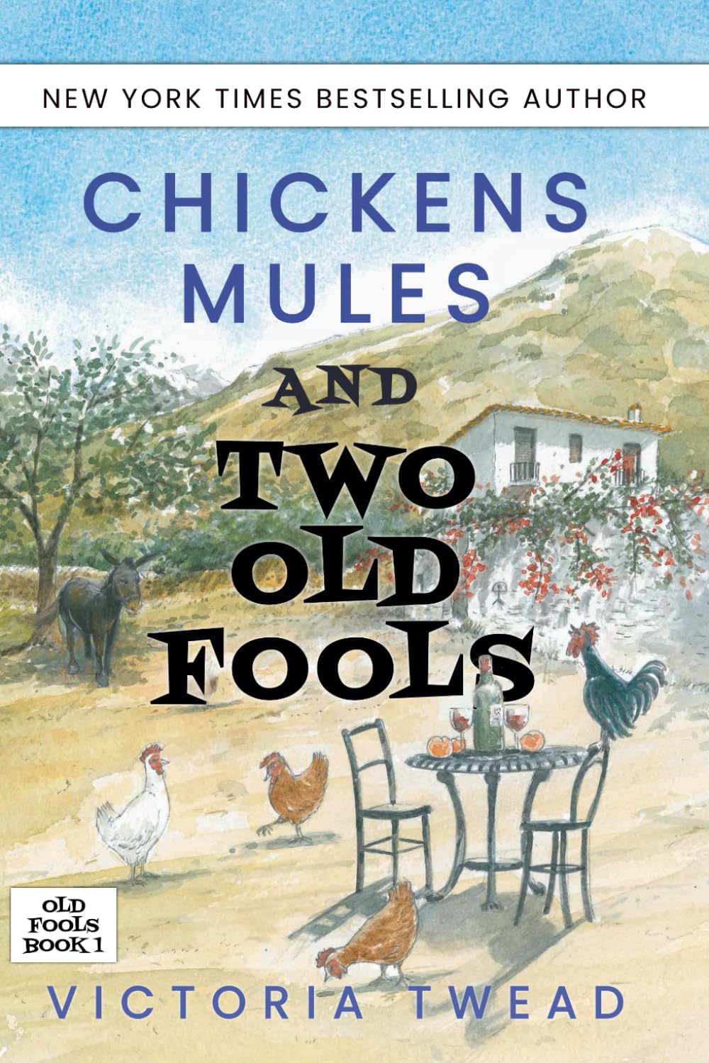 Chickens, Mules and Two Old Fools Art & Literature