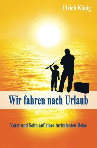 Wir fahren nach Urlaub Books