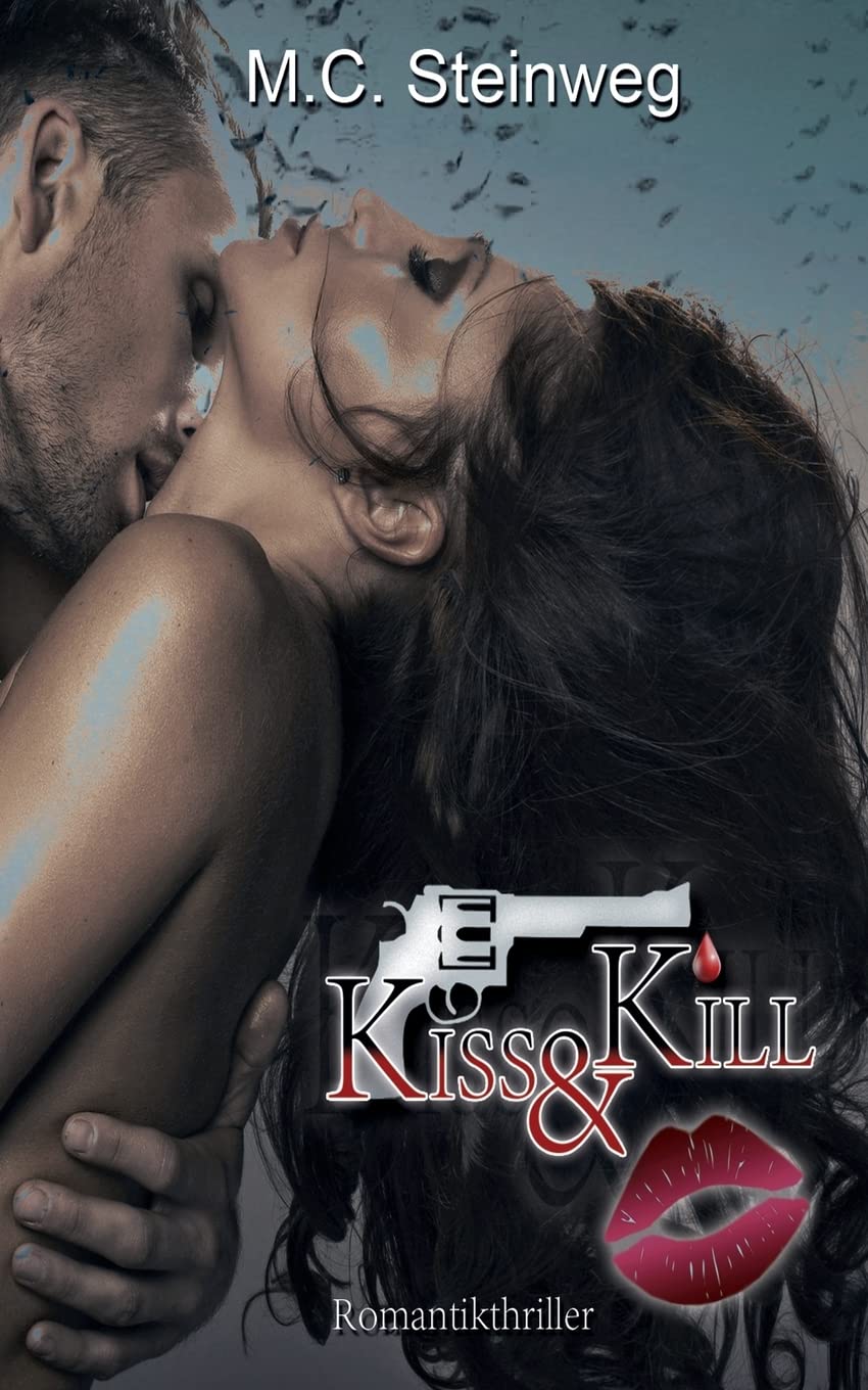 Kiss & Kill Contemporary Romance