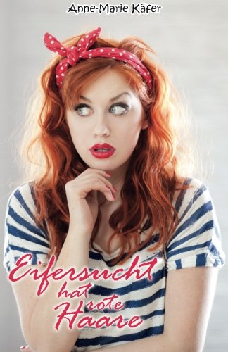 Eifersucht hat rote Haare Humour & Satire
